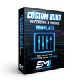 Custom Built Recording & Mixing Template